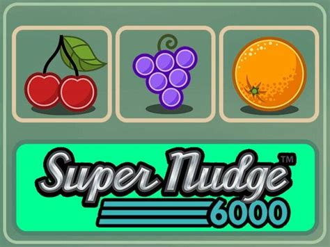 Super Nudge 6000 Slot Machine – Play Free NetEnt Slots 2024.